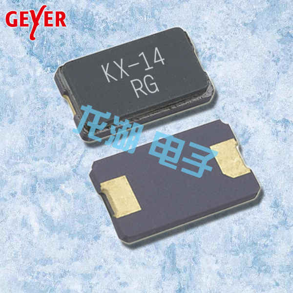 Geyer晶振,貼片晶振,KX - 14晶振 Geyer晶振,貼片晶振,KX - 14晶振