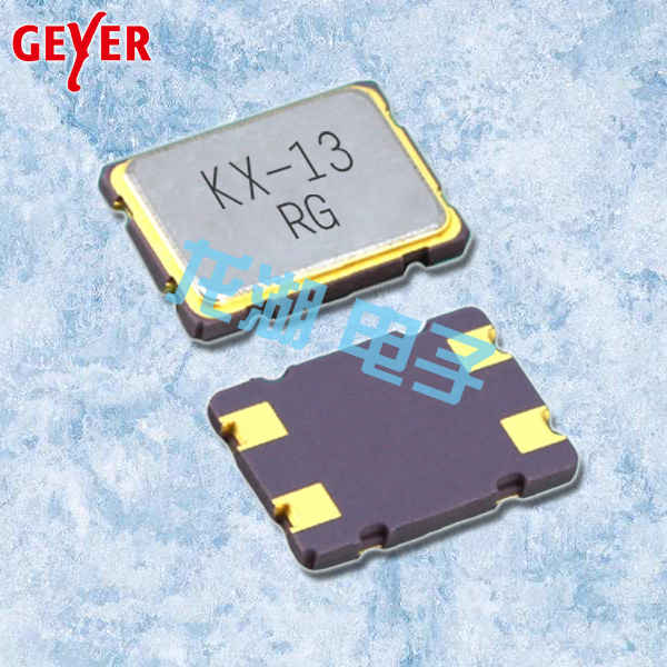 Geyer晶振,貼片晶振,KX-13晶振 Geyer晶振,貼片晶振,KX-13晶振